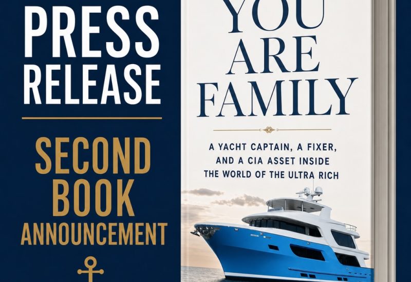 Author Aaron Pufal Announces ‘You Are Family’, a Memoir of Twenty Five Years as a Yacht Captain and Fixer